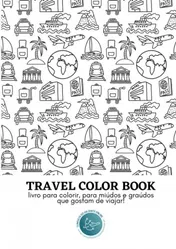 Omslag van Travel Color Book - Livro para Colorir