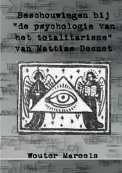 Omslag van Beschouwingen bij de "Psychologie van het totalitarisme" van Mattias Desmet