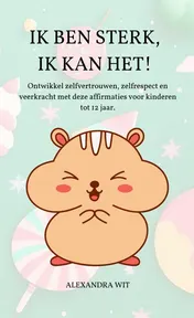 Omslag van IK BEN STERK, IK KAN HET!