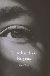 Omslag van Tu te banderas les yeux