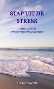 Omslag van Stap Uit De Stress
