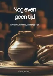 Omslag van Nog even geen tijd