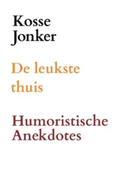 Omslag van DE LEUKSTE THUIS