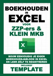 Omslag van Boekhouden in Excel voor ZZP-ers & klein MKB