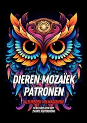 Omslag van Kleurboek Volwassenen - Dieren Mozaïek Patronen