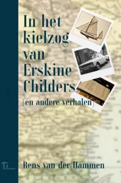 Omslag van In het kielzog van Erskine Childers