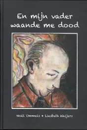 Omslag van En mijn vader waande me dood