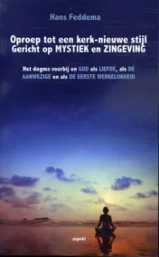 Omslag van Oproep tot een kerk-nieuwe stijl Gericht op mystiek en zingeving