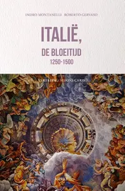 Omslag van Italië, de bloeitijd 1250-1500