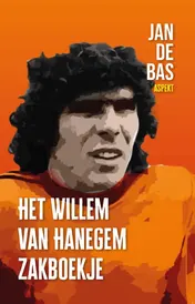 Omslag van Het Willem van Hanegem zakboekje