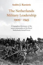 Omslag van The Netherlands Military Leadership 1900 - 1945