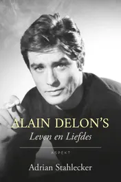 Omslag van Alain Delon's Leven en Liefdes