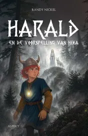 Omslag van Harald en de voorspelling van Hixa