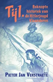 Omslag van Tijl. Beknopte historiek van de Hitlerjeugd Vlaanderen