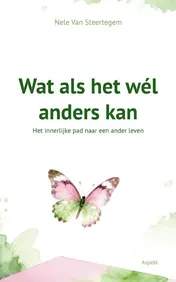 Omslag van Wat als het wél anders kan?