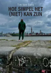 Omslag van Hoe simpel het (niet) kan zijn