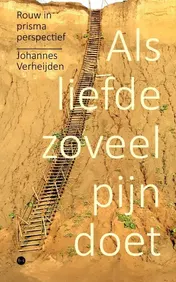 Omslag van Als liefde zoveel pijn doet