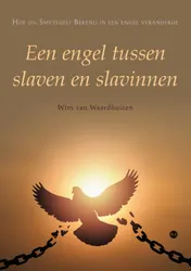Omslag van Een engel tussen slaven en slavinnen