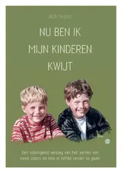 Omslag van Nu ben ik mijn kinderen kwijt