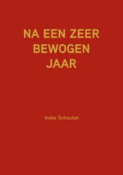 Omslag van Na een zeer bewogen jaar