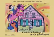 Omslag van Lycka en de magische boerderij in de achterhoek