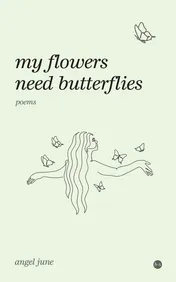 Omslag van My flowers need butterflies