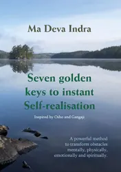 Omslag van Seven golden keys to instant Self-realisation