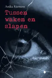 Omslag van Tussen waken en slapen
