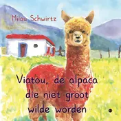 Omslag van Viatou, de alpaca die niet groot wilde worden