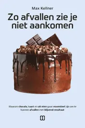 Omslag van Zo afvallen zie je niet aankomen