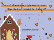 Omslag van De ontstaansgeschiedenis van Zachies ontembare honger en andere verhalen van koning Zachie
