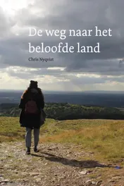 Omslag van DE WEG NAAR HET BELOOFDE LAND