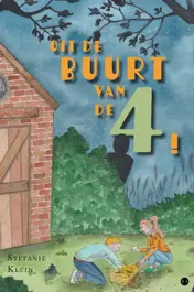 Omslag van Uit de buurt van de 4!