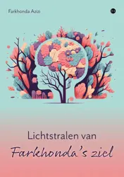 Omslag van Lichtstralen van Farkhonda's ziel