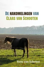 Omslag van De nakomelingen van Claas van Schooten