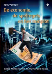 Omslag van De economie, de spelregels en het complot