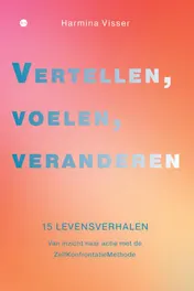 Omslag van Vertellen, voelen, veranderen