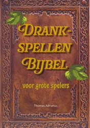 Omslag van Drankspellen Bijbel voor grote spelers