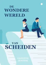 Omslag van De wondere wereld van scheiden