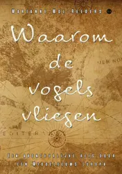 Omslag van Waarom de vogels vliegen