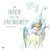 Omslag van The Wren and the Snowdrop