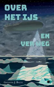 Omslag van Over het ijs en ver weg