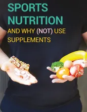 Omslag van Sports nutrition and why (not) use supplements