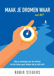 Omslag van Maak je dromen waar met NLP