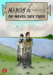 Omslag van Marcus & Marbod 5 De Nevel des Tijds