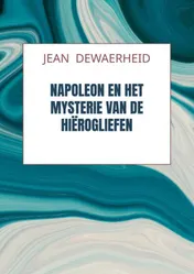 Omslag van Napoleon en het Mysterie van de Hiërogliefen