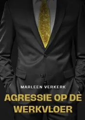 Omslag van Agressie op de Werkvloer