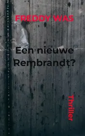 Omslag van Een nieuwe Rembrandt?