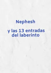 Omslag van Nephesh y las 13 entradas del laberinto