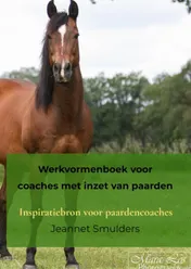Omslag van Werkvormenboek voor coaches met inzet van paarden